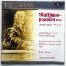 Telemann - Matthaus-Passion TWV 5-53 - Pal Nemeth