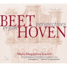 Beethoven - Organ Perspectives - Maria-Magdalena Kaczor