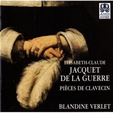 Jacquet de La Guerre - Pieces de clavecin - Blandine Verlet