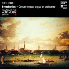 Bach CPE - Symphonies, Concerto for organ - Akademie fur Alte Musik Berlin