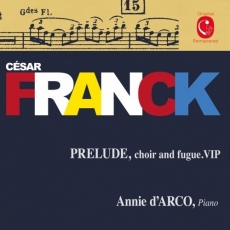Franck - Prelude, Choir and Fugue - Annie d'Arco