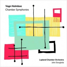 Vagn Holmboe - Chamber Symphonies - John Storgards