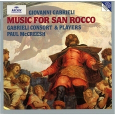 Giovanni Gabrieli - Music for San Rocco - Paul McCreesh