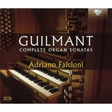 Guilmant - Complete Organ Sonatas - Adriano Falcioni