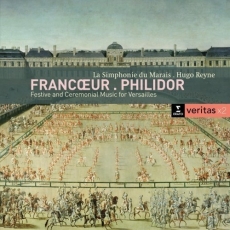 Philidor - Marches, Fetes and Chases pour Louis XIV