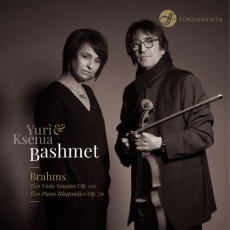 Brahms - Viola Sonatas; Piano Rhapsodies - Yuri and Ksenia Bashmet