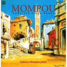 Mompou - Complete Piano Works - Federico Mompou
