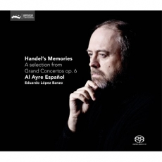 Handel - Handel’s Memories - Eduardo Lopez Banzo