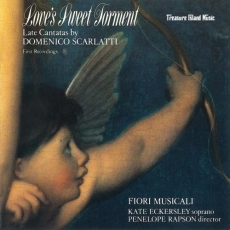 Scarlatti - Love's Sweet Torment - Fiori Musicali