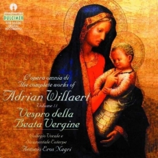 Willaert - Vespro Beata della Vergine - Antonio Eros Negri