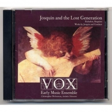 Josquin and the Lost Generation - Vox Early Music Ensemble