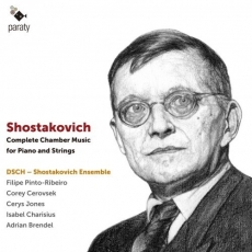 Shostakovich - Complete Chamber Music for Piano and Strings - Filipe Pinto-Ribeiro