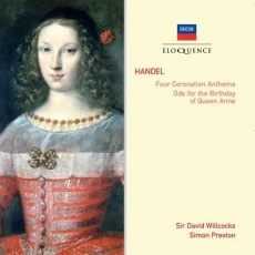 Handel - Four Coronation Anthems; Ode for the Birthday of Queen Anne - Willcocks, Preston