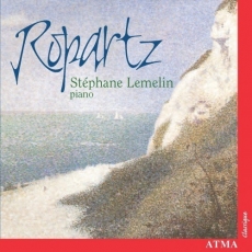 Ropartz - Piano Works - Stephane Lemelin