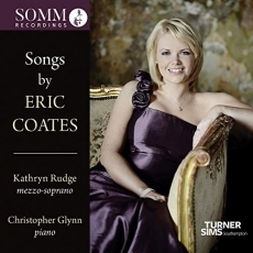Songs by Eric Coates - Kathryn Rudge