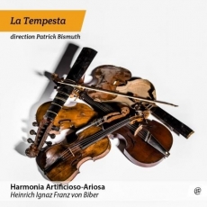 Biber - Harmonia Artificioso Ariosa - Patrick Bismuth