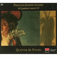 Gossec - Six Quatuors oeuvree XV - Quatuor Ad Fontes