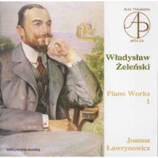 Zelenski - Piano works, vol. 1-2 - Joanna Lawrynowicz