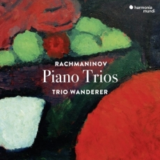 Trio Wanderer - Rachmaninov - Piano Trios