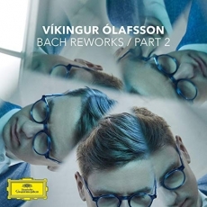 Bach Reworks Part 2 - Vikingur Olafsson