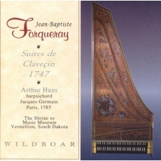 Forqueray - Suites de Clavecin 1747 - Arthur Haas