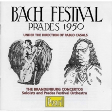 Bach Festival - Prades 1950 Volume I - Pablo Casals