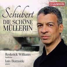 Schubert - Die schone Mullerin - Roderick Williams, Iain Burnside