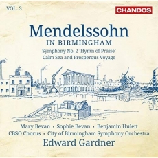 Mendelssohn - in Birmingham, Vol. 3 - Edward Gardner