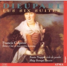 Dieupart - Les Six Suites - Francis Colpron, Susie Napper, Skip Sempe