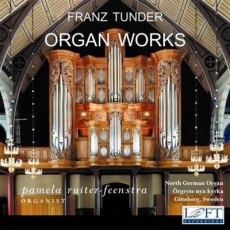 Tunder - Organ Works - Pamela Ruiter-Feenstra