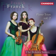 Franck - Piano trios Vol. 2 - The Bekova Sisters