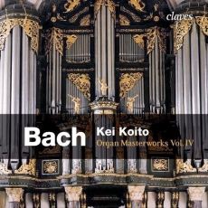 Bach - Organ Masterworks, Vol. 4 - Kei Koito