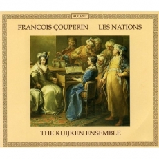 Couperin - Les Nations - The Kuijken Ensemble