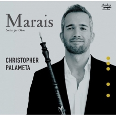 Marais - Suites for Oboe - Christopher Palameta