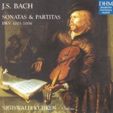 Bach - Sonatas and Partitas for solo violin - Sigiswald Kuijken