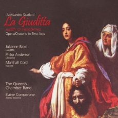 Scarlatti - La Giuditta - The Queen’s Chamber Band