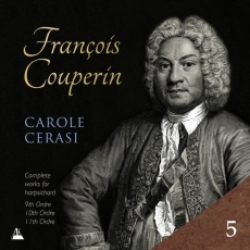 Couperin - Complete Works for Harpsichord, Vol. 5 - Carole Cerasi, James Johnstone