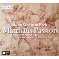 Bach - St. Matthew Passion - Ton Koopman