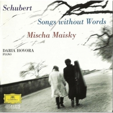 Schubert - Songs without Words - Maisky, Hovora