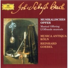 Bach - Musikalisches Opfer - Reinhard Goebel