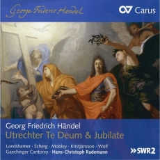 Handel - Utrechter Te Deum and Jubilate - Hans-Christoph Rademann