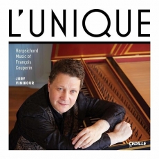 L'Unique - Harpsichord music of Francois Couperin - Jory Vinikour