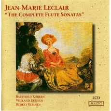 Leclair - The Complete Flute Sonatas - Barthold and Wieland Kuijken, Robert Kohnen