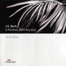 Bach - Six Partitas BWV 825-830 - Scott Ross