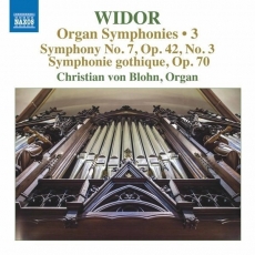 Widor - Organ Symphonies, Vol. 3 - Christian von Blohn