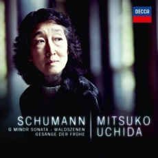 Schumann - G Minor Sonata; Waldszenen; Gesange der Fruhe - Mitsuko Uchida