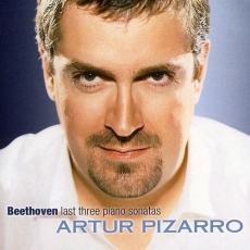 Beethoven - Last Three Piano Sonatas - Artur Pizarro