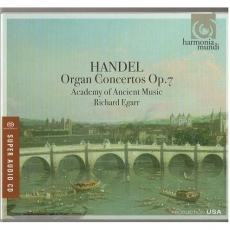 Handel - Organ Concertos Op. 7. Academy of ancient music - Richard Egarr