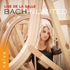 Lise de la Salle - Bach Unlimited