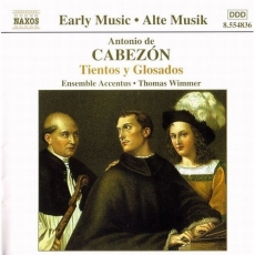 Cabezon - Tientos y Glosados - Ensemble Accentus